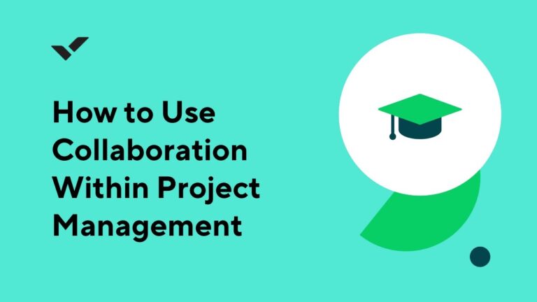 How to Use Collaboration Within Project Management