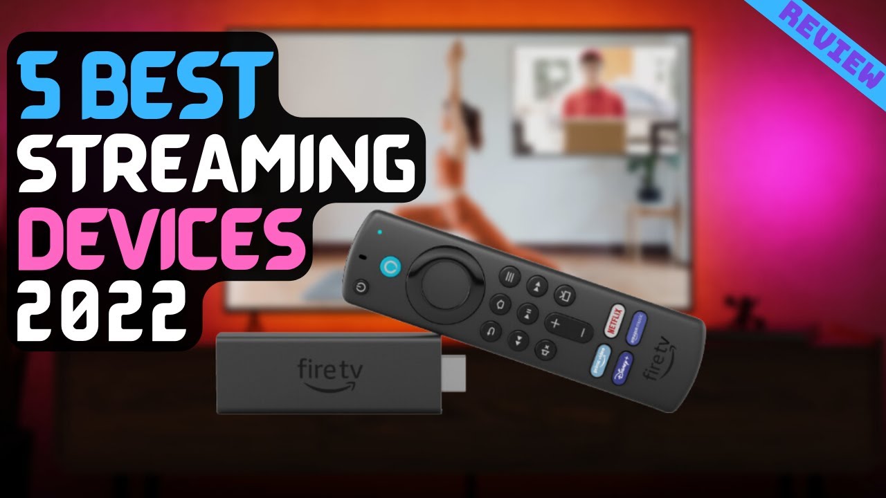 Best 4k Streaming Device Of 2022 The 5 Best Streaming Devices Review Socal Broadband