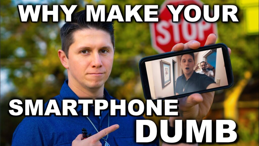 Why Make Your Smartphone Dumb?