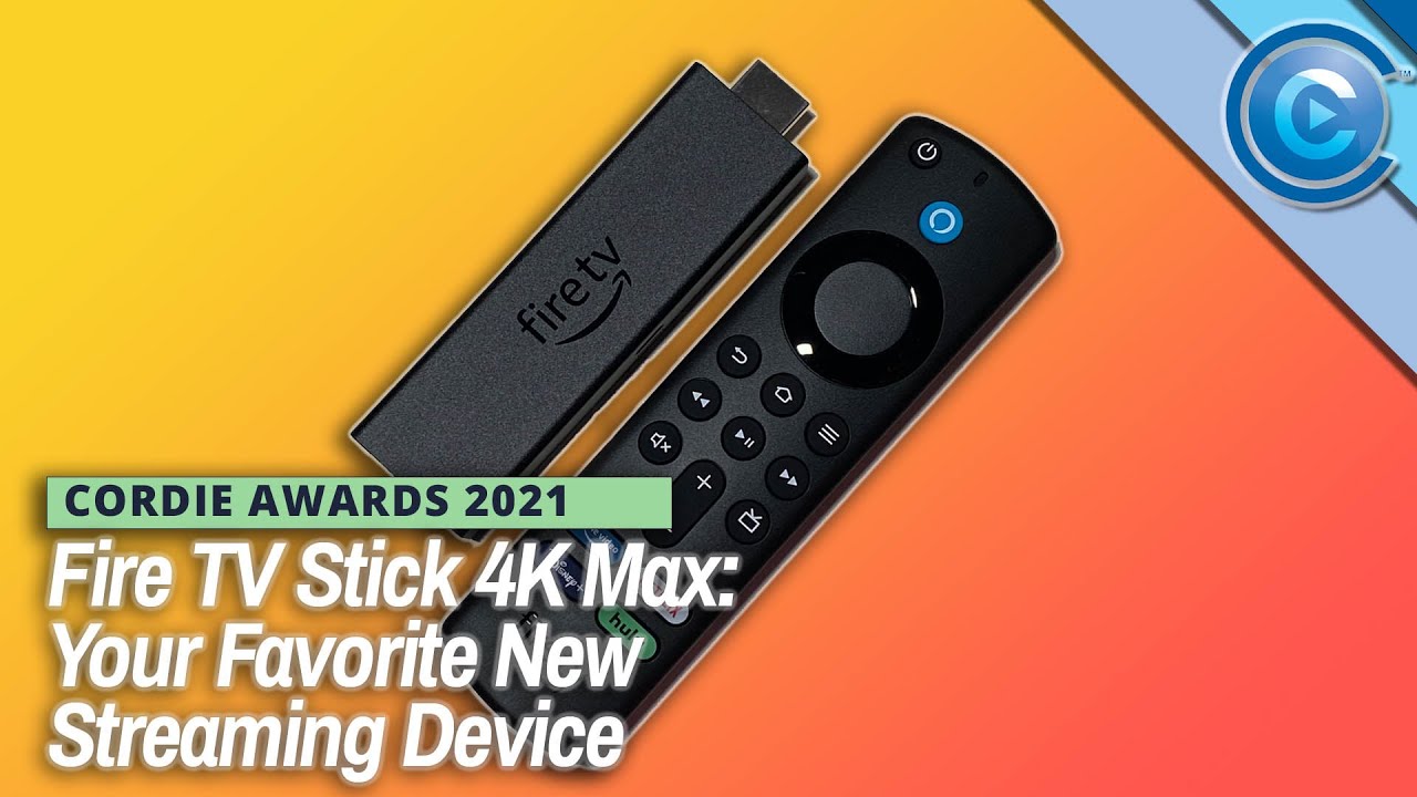 The Fire TV Stick 4K Max Was Your Favorite New Streaming Device of 2021 | Cord Cutters News